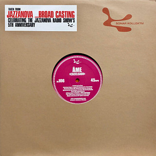 Âme / Agora Rhythm - Excelsior / My Vision