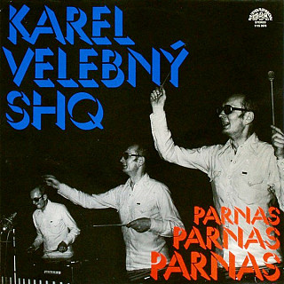 Karel Velebný & SHQ - Parnas