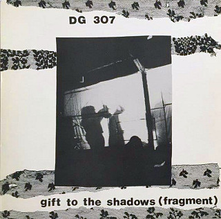DG 307 - Gift To The Shadows (Fragment)