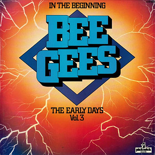 Bee Gees - In The Beginning - The Early Days Vol. 3