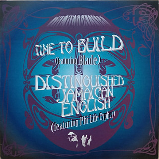 Herbaliser, The Featuring Blade & Phi-Life Cypher - Time To Build / Distinguished Jamaican English