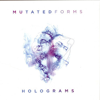 Mutated Forms - Holograms