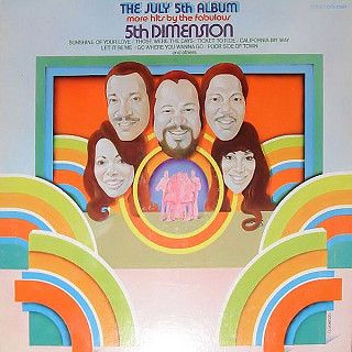 The Fifth Dimension - The July 5th Album - More Hits By The Fabulous 5th Dimension