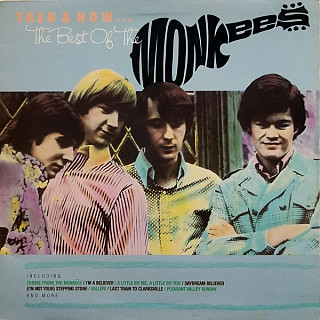 The Monkees - Then & Now... The Best Of The Monkees