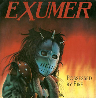 Exumer - Possessed By Fire