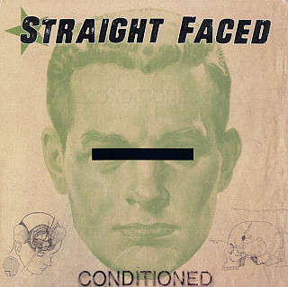 Straight Faced - Conditioned