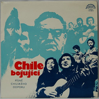 Various Artists - Chile Bojující - Písně Chilského Odporu