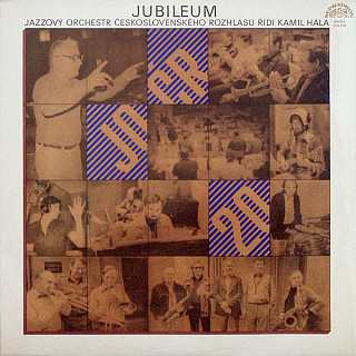 Czechoslovak Radio Jazz Orchestra - Jubileum