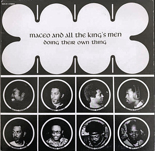 Maceo & All The King's Men - Doing Their Own Thing
