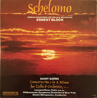 Ernest Bloch - Schelomo - Hebraic Rhaposdie For 'Cello And Orchestra / Concerto No. 1 In A Minor For 'Cello And Orchestra