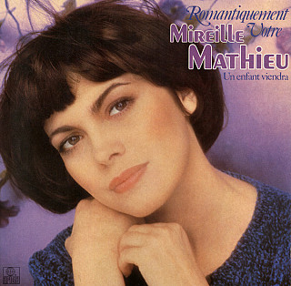 Mireille Mathieu - Romantiquement Votre...Un Enfant Viendra