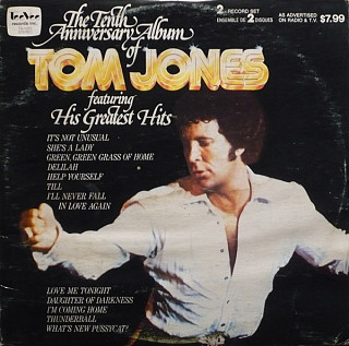 Tom Jones - The Tenth Anniversary Album Of Tom Jones Featuring His Greatest Hits