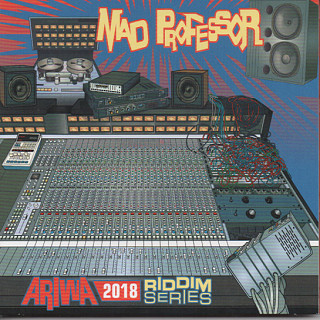 Mad Professor - Ariwa 2018 Riddim Series