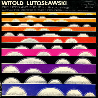 Witold Lutoslawski - Preludes and Fugue for 13 Solo-Strings