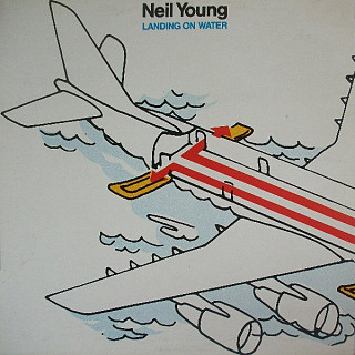 Neil Young - Landing On Water