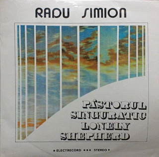 Radu Simion - Păstorul Singuratic = Lonely Shepherd
