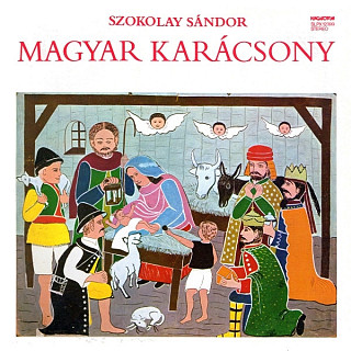 Sándor Szokolay - Magyar Karácsony