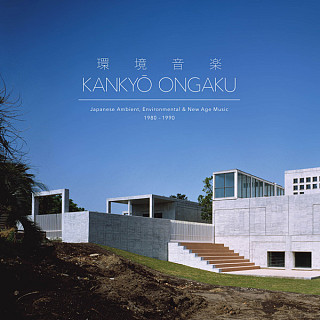 Various Artists - 環境音楽 = Kankyō Ongaku (Japanese Ambient, Environmental & New Age Music 1980 - 1990)