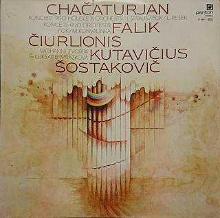 Various Artists - Soudobá Sovětská Hudba – Chačaturjan / Falik / Čiurlionis / Kutavičius / Šostakovič