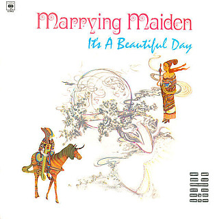 It's A Beautiful Day - Marrying Maiden