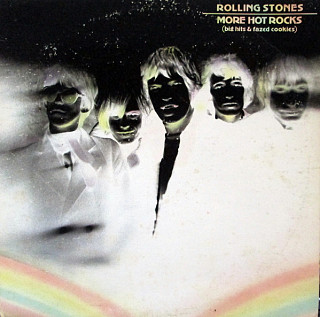 The Rolling Stones - More Hot Rocks (Big Hits & Fazed Cookies)
