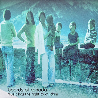 Boards Of Canada - Music Has The Right To Children