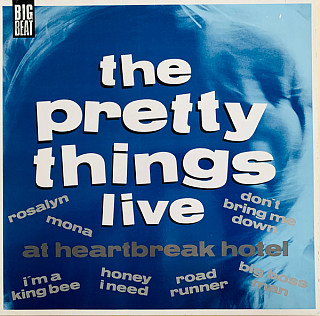 The Pretty Things - Live At Heartbreak Hotel