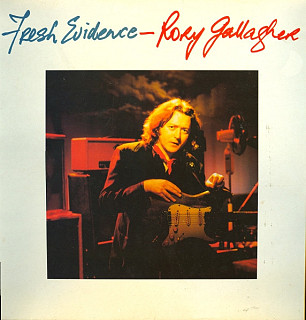 Rory Gallagher - Fresh Evidence
