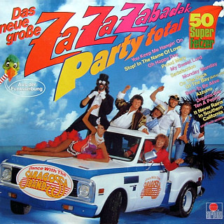 Saragossa Band - Das Neue Große Za Za Zabadak - Party Total - 50 Super Fetzer - Dance With The Saragossa Band