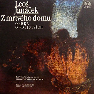 Leoš Janáček - Z Mrtvého Domu (Opera O 3 Dějstvích)