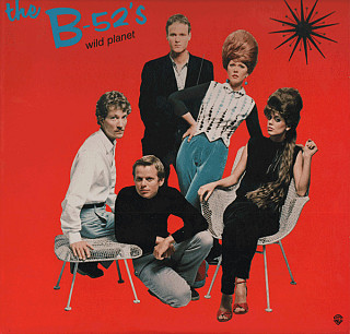 The B-52's - Wild  Planet