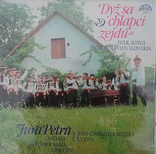 Cimbálová Muzika Jury Petrů - Dyž sa chlapci zejdú