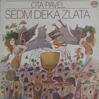 Ota Pavel - Sedm Deka Zlata