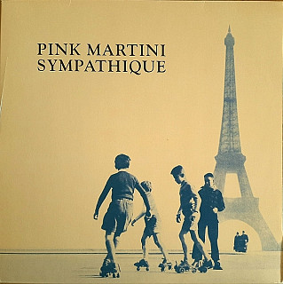 Pink Martini - Sympathique