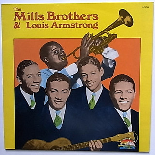 The Mills Brothers - The Mills Brothers & Louis Armstrong
