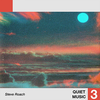 Steve Roach - Quiet Music 3