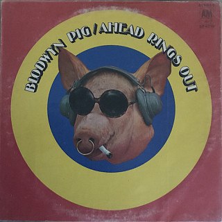 Blodwyn Pig - Ahead Rings Out