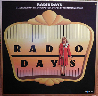 Various Artists - Radio Days - Selections From The Original Soundtrack Of The Motion Picture