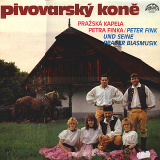 Pražská Kapela Petra Finka - Pivovarský koně