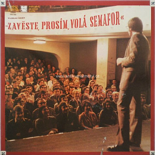 Miloslav Šimek - Zavěste, Prosím, Volá Semafor