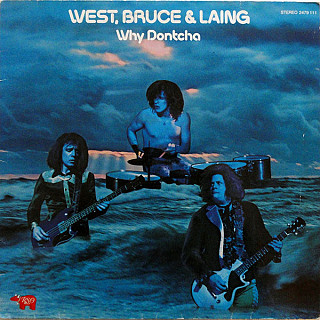 West, Bruce & Laing - Why Dontcha