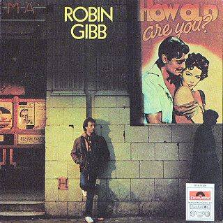 Robin Gibb - How Old Are You ?