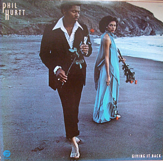Phil Hurtt - Giving It Back