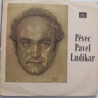 Pavel Ludikar - Pěvec Pavel Ludikar