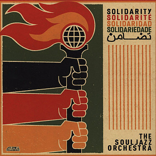 The Souljazz Orchestra - Solidarity