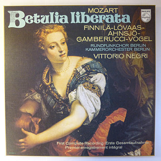 Wolfgang Amadeus Mozart - Betulia Liberata