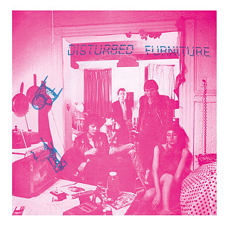 Disturbed Furniture - Information / Alors Allez