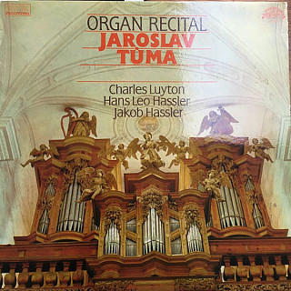 Jaroslav Tůma - Varhanni Recital = Organ Recital