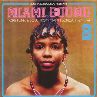 Various Artists - Miami Sound 2 (More Funk & Soul From Miami, Florida 1967-1974)