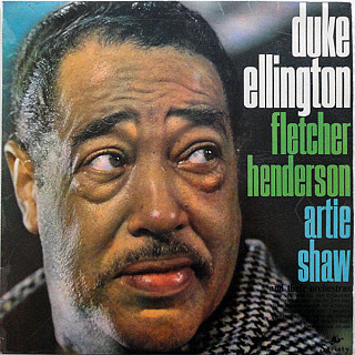 Various Artists - Duke Ellington, Fletcher Henderson, Artie Shaw And Their Orchestras